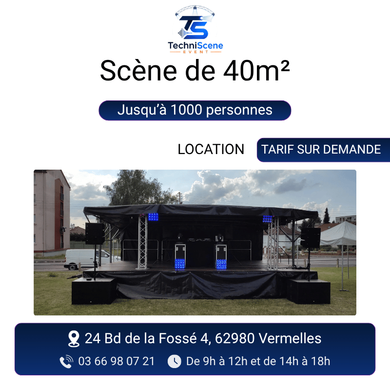 Scène de 40m²