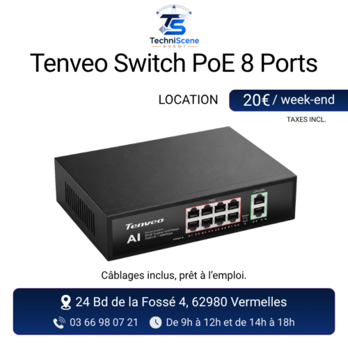 location switch PoE événement vidéo